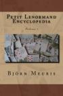 Petit Lenormand encyclopedia: Volume 1 By Bjorn Meuris Cover Image