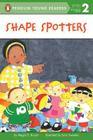 Shape Spotters (Penguin Young Readers, Level 2) By Megan E. Bryant, Sami Sweeten (Illustrator) Cover Image