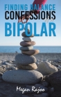 Finding Balance - Confessions of a Bipolar Cover Image