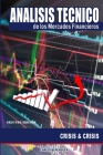 Analisis Tecnico de los Mercados Financieros.: Crisis & Crisis Cover Image