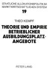 Theorie Und Empirie Betrieblicher Ausbildungsplatzangebote (Allokation Im Marktwirtschaftlichen System #19) By Theo Kempf Cover Image