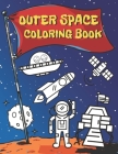 Outer Space Coloring Book: Educational Coloring Book for Kids Ages 4-12 Filled with Planets, Astronauts, Space Ships, Rockets and more By Benedicto's Art Publishing Cover Image