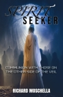 Spirit Seeker: Communion With Those on the Other Side of the Veil Cover Image