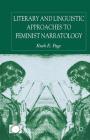 Literary and Linguistic Approaches to Feminist Narratology By R. Page Cover Image