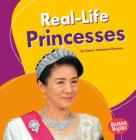 Real-Life Princesses By Karen Kenney Cover Image