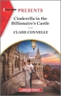 Cinderella in the Billionaire's Castle By Clare Connelly Cover Image