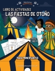 Libro de Actividades Las Fiestas de Otoño By Bible Pathway Adventures (Created by), Pip Reid Cover Image