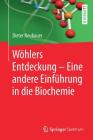 Wöhlers Entdeckung - Eine Andere Einführung in Die Biochemie Cover Image