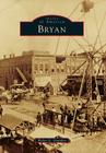 Bryan (Images of America) Cover Image