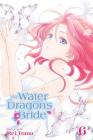 The Water Dragon's Bride, Vol. 6 (The Water Dragon’s Bride #6) Cover Image