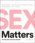 Sex Matters: The Sexuality and Society Reader By Mindy Stombler (Editor), Dawn M. Baunach (Editor), Elisabeth O. Burgess (Editor), Wendy Simonds (Editor), Elroi J. Windsor (Editor) Cover Image