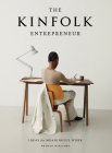 The Kinfolk Entrepreneur: Ideas for Meaningful Work By Nathan Williams Cover Image