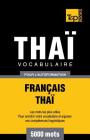 Vocabulaire Français-Thaï pour l'autoformation - 5000 mots (French Collection #296) Cover Image