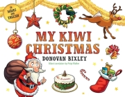 My Kiwi Christmas By Donovan Bixley Cover Image