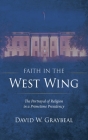 Faith in The West Wing By David W. Graybeal Cover Image