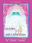 Unveil My Millennium: Has the World Church Said to God Sit-Be Quiet-Listen Up By Eric Nimberger Cover Image
