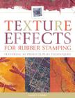 Texture Effects for Rubber Stamping By Nancy Curry Cover Image