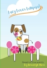 Lucy Loves Lollipops! Cover Image