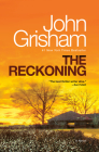 The Reckoning: A Novel By John Grisham Cover Image