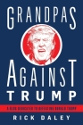 Grandpas Against Trump Cover Image