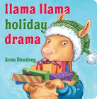 Llama Llama Holiday Drama By Anna Dewdney Cover Image
