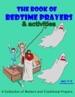 The Book of Bedtime Prayers: and Activities Cover Image
