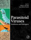 Parasitoid Viruses: Symbionts and Pathogens Cover Image