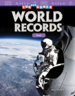 Fun and Games: World Records: Time (Mathematics in the Real World) By Elise Wallace Cover Image