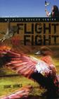 Flight or Fight (Jane Ray's Wildlife Rescue #1) Cover Image