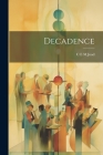 Decadence Cover Image