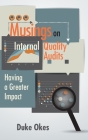 Musings on Internal Quality Audits: Having a Greater Impact Cover Image