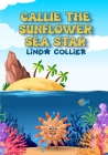 Callie The Sunflower Sea Star Cover Image