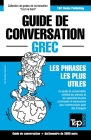 Guide de conversation Français-Grec et vocabulaire thématique de 3000 mots (French Collection #135) By Andrey Taranov Cover Image