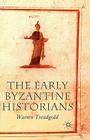 The Early Byzantine Historians By W. Treadgold Cover Image