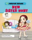 New Sister Hunt: Forever Sisters By Diana DeJesus Cover Image