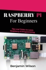 Raspberry Pi for Beginners: Tips and Tricks to Learn Raspberry Pi Programming Cover Image