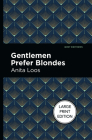 Gentlemen Prefer Blondes: The Intimate Diary of a Professional Lady Cover Image