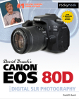 David Busch's Canon EOS 80d Guide to Digital Slr Photography Cover Image