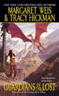 Guardians of the Lost: Volume Two of the Sovereign Stone Trilogy (Sovereign Stone Series #2) By Margaret Weis, Tracy Hickman Cover Image