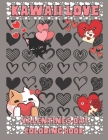 Kawaii Love: A Valentine's Day Coloring Book By V. Ratliff Cover Image