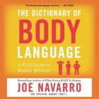 The Dictionary of Body Language: A Field Guide to Human Behavior Cover Image