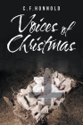 Voices of Christmas By C. F. Honnold Cover Image