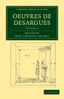 Oeuvres de Desargues By Gérard Desargues, Noël Germinal Poudra (Editor) Cover Image