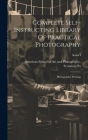 Complete Self-instructing Library Of Practical Photography: Photographic Printing; Series I Cover Image