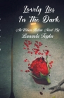 Lovely Lies In The Dark part1 By Lawanda Taylor, Lawanda Taylor (Editor) Cover Image