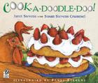 Cook-a-Doodle-Doo! By Janet Stevens, Janet Stevens (Illustrator), Susan Stevens Crummel Cover Image