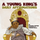 A Young King's Daily Affirmations Cover Image