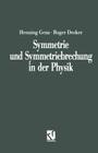 Symmetrie Und Symmetriebrechung in Der Physik (Facetten) Cover Image