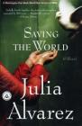 Saving the World By Julia Alvarez Cover Image