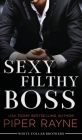 Sexy Filthy Boss (Hardcover) By Piper Rayne Cover Image
